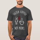 Pesquisar por grãos de café camisetas Cafeinado