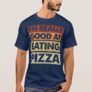 Pesquisar por pizza de pepperoni camisetas Trocadilho