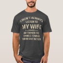 Pesquisar por listen camisetas Wife