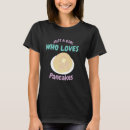 Pesquisar por panquecas camisetas Café da manhã