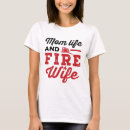 Pesquisar por esposa do bombeiro camisetas Mãe