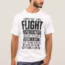 Pesquisar por instrutor de voo camisetas Engraçado
