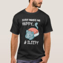 Pesquisar por sushi feliz camisetas Fofinho