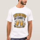 Pesquisar por bebedor de cerveja camisetas Piada