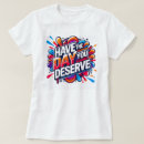 Pesquisar por palavras encorajadoras camisetas Qualquer pessoa