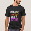 Pesquisar por psicopata camisetas Doce mas psicopata