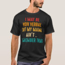 Pesquisar por não verbal camisetas Mãe