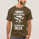 Pesquisar por cozinheiro chefe da pizza camisetas Massa