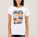 Pesquisar por humor de segunda feira camisetas For her