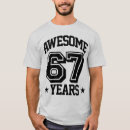Pesquisar por 67 anos camisetas Aniversário