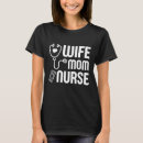 Pesquisar por mãe da enfermeira camisetas Engraçado