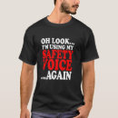Pesquisar por segurança do local de trabalho camisetas Engraçado