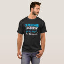 Pesquisar por socialism camisetas Socialista