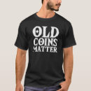 Pesquisar por moedas antigas camisetas Numismático