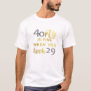Pesquisar por aniversário de 40 anos engraçado camisetas Festa