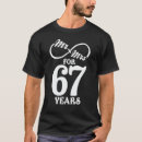 Pesquisar por 67 anos camisetas Aniversário