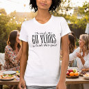 Pesquisar por aniversário anos idade 60 camisetas Festa