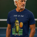 Pesquisar por dink do camisetas De pickleball