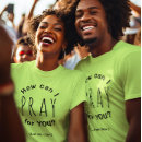 Pesquisar por prayer camisetas Oração