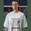 Pesquisar por badminton engraçado camisetas Amantes do badminton