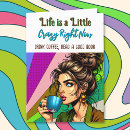 Pesquisar por café da vida cartoes Engraçado