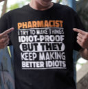 Pesquisar por farmacêutico engraçado camisetas Estudante