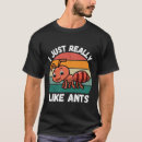 Pesquisar por formigas engraçadas camisetas Humor de insetos