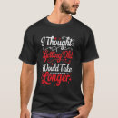 Pesquisar por envelhecer camisetas Envelhecendo