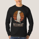 Pesquisar por suricates camisetas Animal