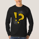 Pesquisar por ponto de exclamação camisetas Pergunta