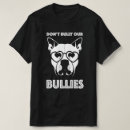 Pesquisar por pitbull do cão camisetas Dogs