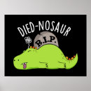 Pesquisar por dinossauros engraçados pôsteres Qualquer pessoa