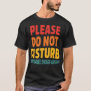 Pesquisar por por favor não perturbe camisetas Eu
