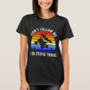 Pesquisar por não me siga camisetas Coisas