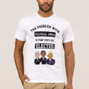 Pesquisar por políticas camisetas Engraçadas