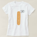 Pesquisar por naco de pão camisetas Engraçado