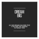 Pesquisar por dream big pôsteres Motivacional