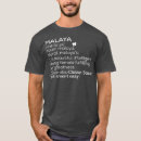 Pesquisar por malaia camisetas Aniversário