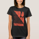 Pesquisar por tráfico humano camisetas Final