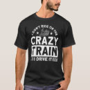 Pesquisar por trem louco camisetas Locomotiva