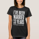 Pesquisar por 30 anos de casamento camisetas Trinta