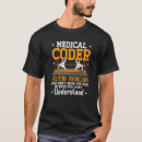 Pesquisar por codificadores médicos camisetas Codificação