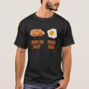 Pesquisar por ovo frito camisetas Fritura