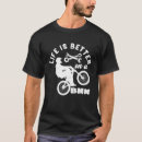Pesquisar por bmx para vida camisetas Bicicleta