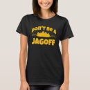 Pesquisar por jagoff camisetas Casa