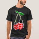 Pesquisar por bomba de cereja camisetas Legal