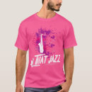 Pesquisar por todo esse jazz camisetas Saxofone
