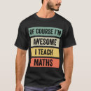 Pesquisar por eu ensino a matemática camisetas Educação