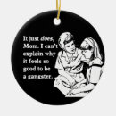 Pesquisar por gangster ornamentos Humor