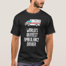 Pesquisar por ambulance driver camisetas Mundos